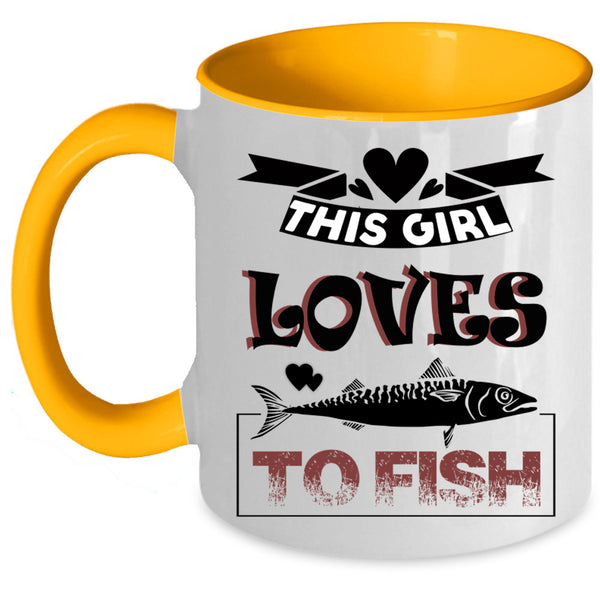 Lovely Girls Coffee Mug, This Girl Loves To Fish Accent Mug