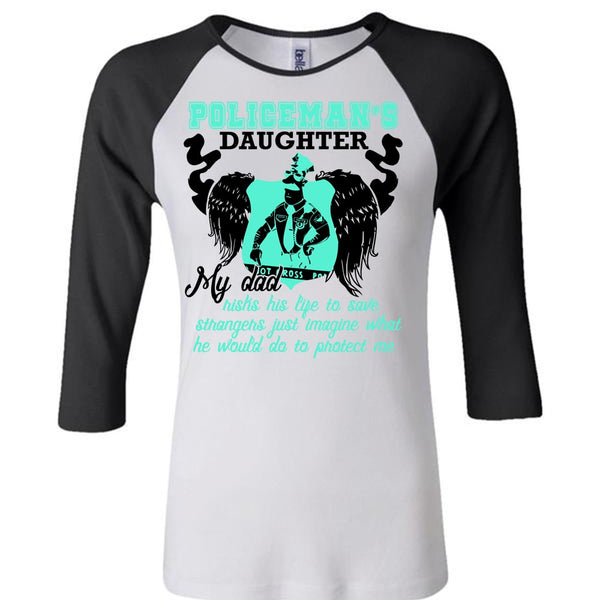Policeman's Daughter T Shirt, I Love Police T Shirt, Awesome T-Shirts