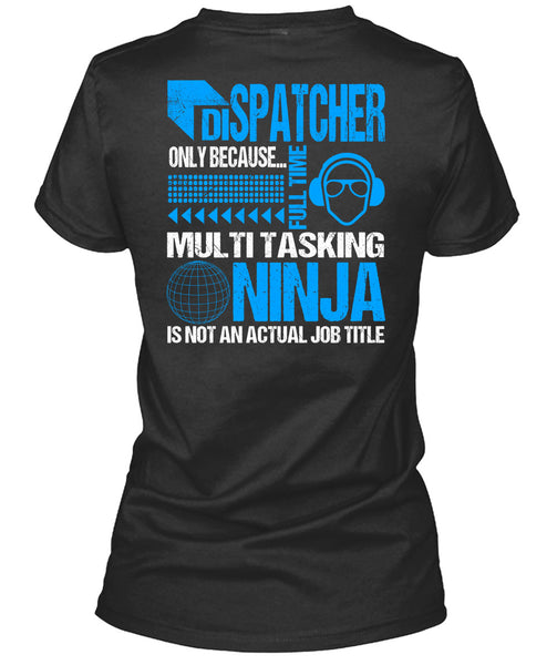 Dispatcher Only T Shirt, I Love Dispatcher T Shirt