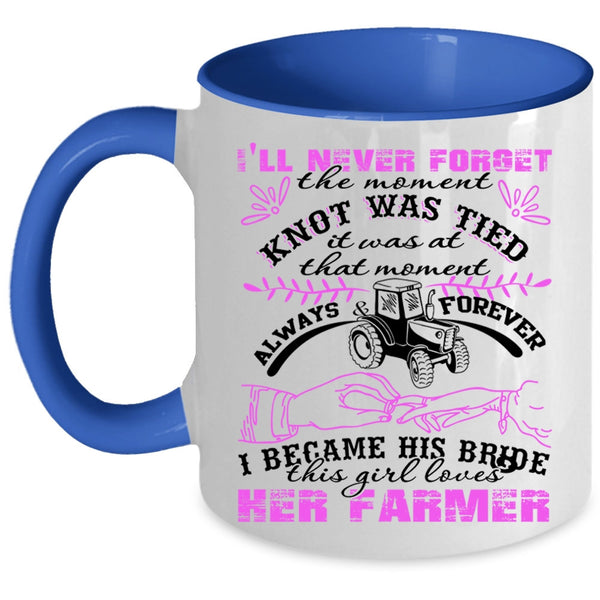 This Girl Loves Her Farmer Coffee Mug, I Became His Bride Accent Mug