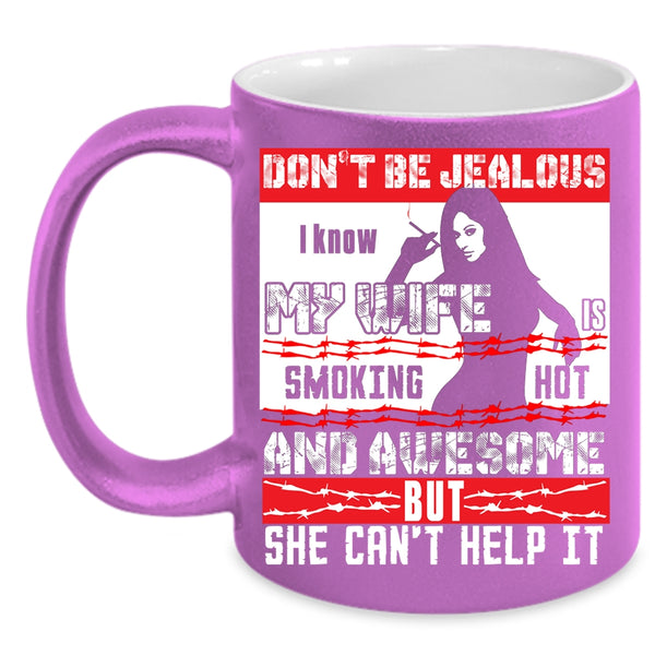 I Know My Wife Is Awesome Coffee Mug, I Love My Wife Coffee Cup