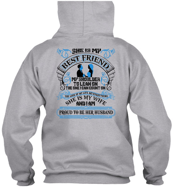 She Is My Best Friend T Shirt, I Love Wife T Shirt