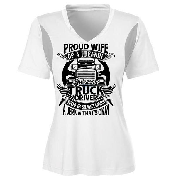 Proud Wife Of A Freaking Awesome Truck Driver T Shirt, I Love Trucking T Shirt, Awesome T-Shirts