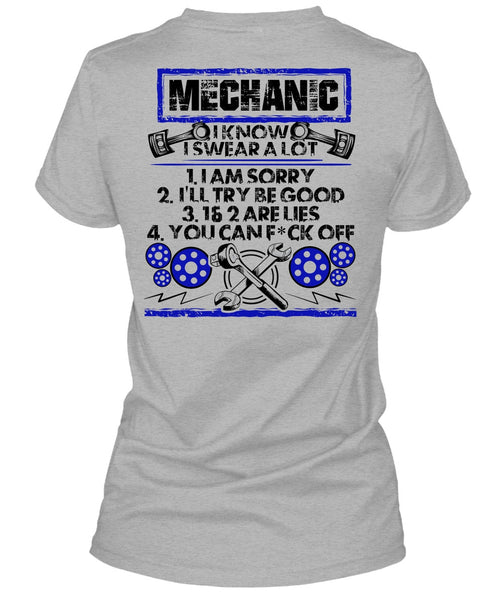 I Know I Swear A Lot T Shirt, I Love Mechanic T Shirt