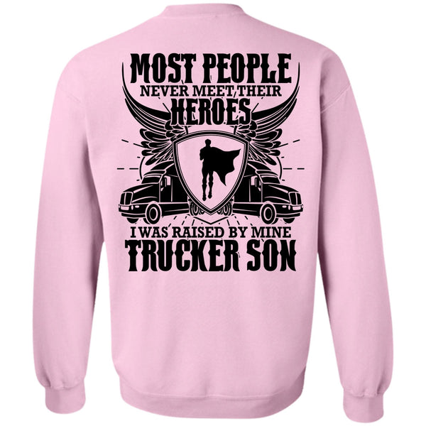 I Love Trucking T Shirt, I Was Raised By Mine Trucker Son Sweatshirt