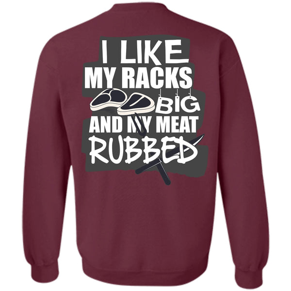 My Meat Rubbed T Shirt, I Love Chef Sweatshirt