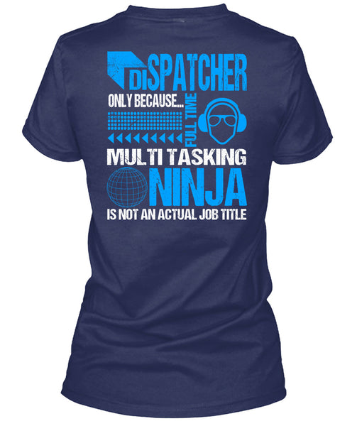 Dispatcher Only T Shirt, I Love Dispatcher T Shirt
