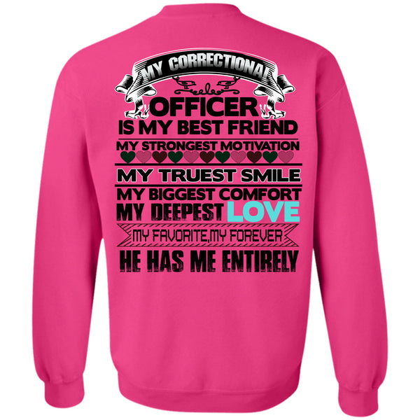 Being A Correctional Officer T Shirt, My Correctional Officer Is my Best Friend Sweatshirt