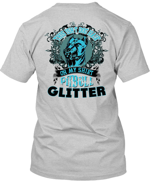 This Isn't Dog Hair T Shirt, I Love Pit Bull T Shirt