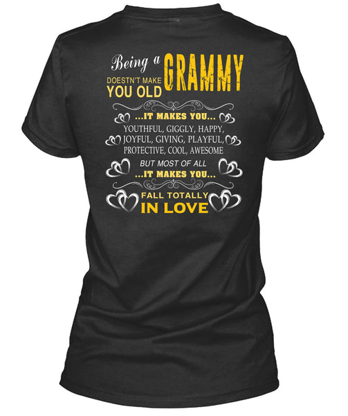 Being A Grammy T Shirt, It Makes You Youthful T Shirt