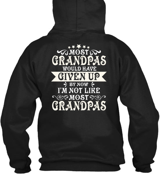 Being A Grandpas T Shirt, I'm Not Like Most Grandpas T Shirt