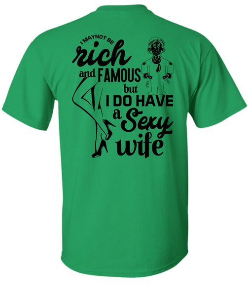 I Do Have A Wife T Shirt, Being A Wife T Shirt