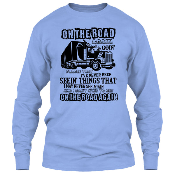 On The Road Again T Shirt, Coolest Trucker Ever T Shirt