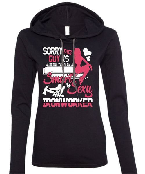 Smart Ironworker T Shirt, Being An Ironworker T Shirt (Anvil Ladies Ringspun Hooded)
