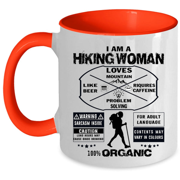 Pretty Daughter Coffee Mug, I Am A Hiking Woman Accent Mug