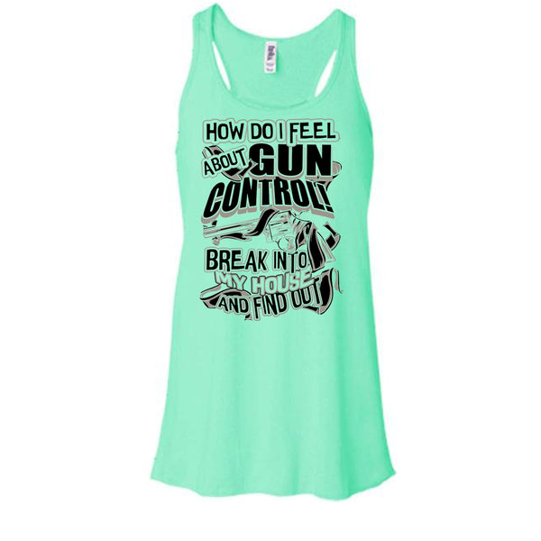 How Do I Feel About Gun Control T Shirt, Coolest Shooter Tank Top