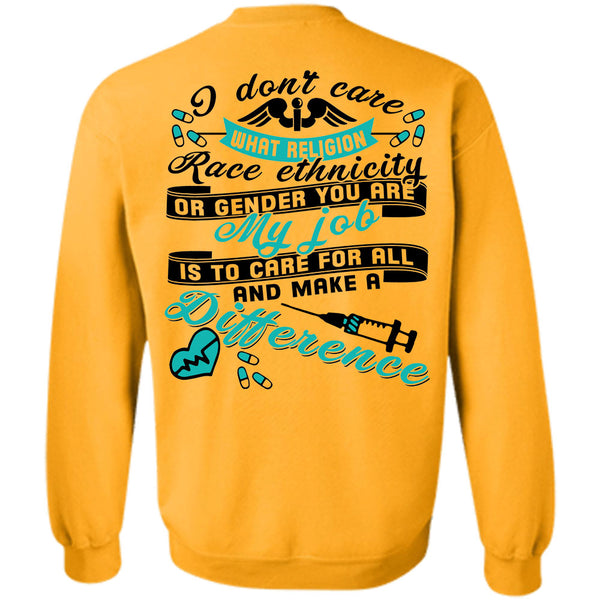 Being A Doctor T Shirt, I Don't Care What Religion Sweatshirt