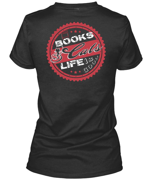 Books Cats Life Is Good T Shirt, I Love Cats T Shirt