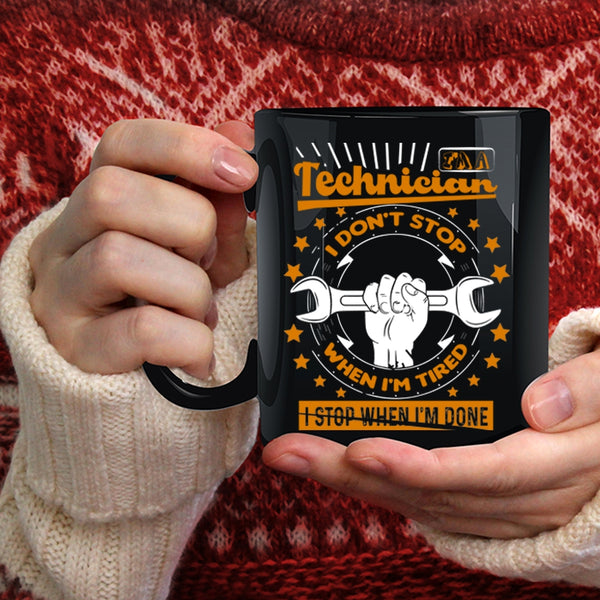 I'm A Technician Coffee Mug, Funny Gift For Technicians Coffee Cup
