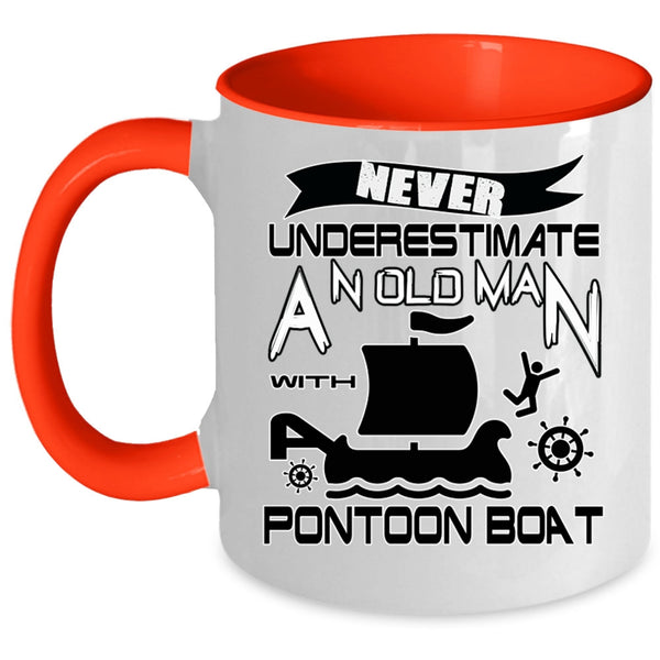 Funny Pontoon Coffee Mug, An Old Man With Pontoon Boat Accent Mug