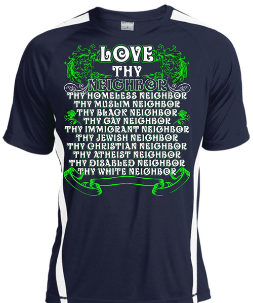 Love Thy Neighbor T Shirt, Being A Neighbor T Shirt, Cool Shirt