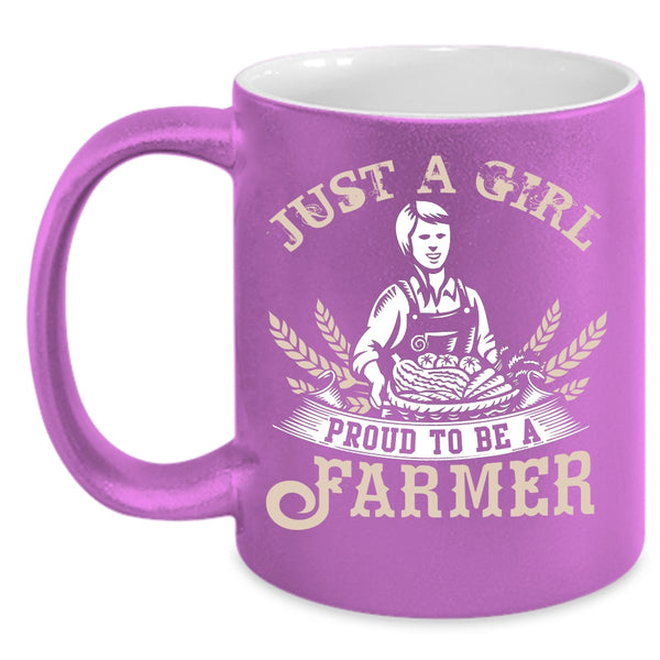 Just A Girl Proud To Be A Farmer Coffee Mug, Cool Farmer Coffee Cup