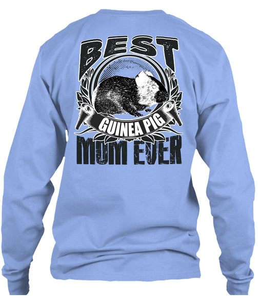 Best Guinea Pig Mom Ever T Shirt, I Love Mom T Shirt