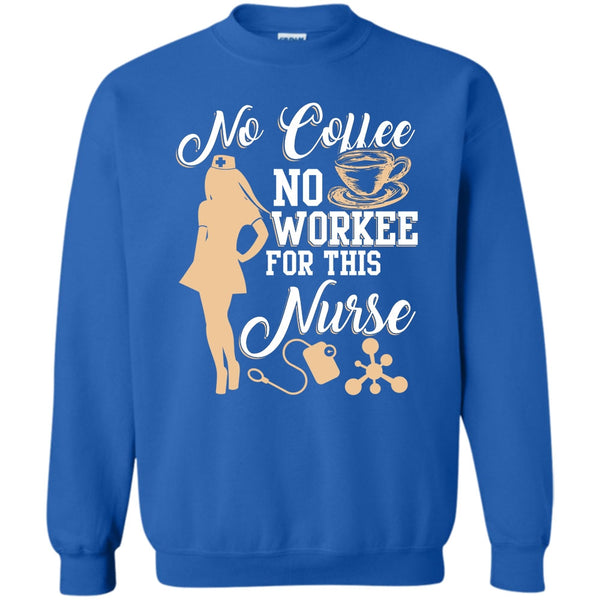 For This Nurse T Shirt, Funny Nurse Sweatshirt