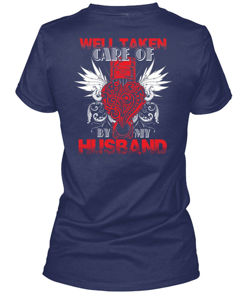 Well Taken Care Of Heart By My Husband T Shirt, Being A Husband T Shirt