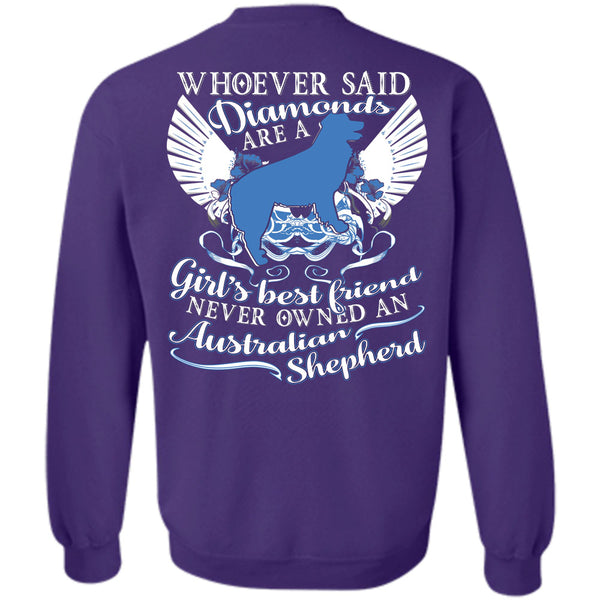 Never Owned An Australian Shepherd T Shirt, I Love My Dog Sweatshirt