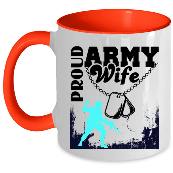 Beautiful Wife Coffee Mug, Proud Army Wife Accent Mug