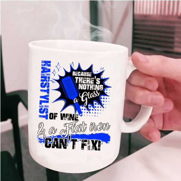 Funny Hairstylist Coffee Mug, Hairstylist Cup