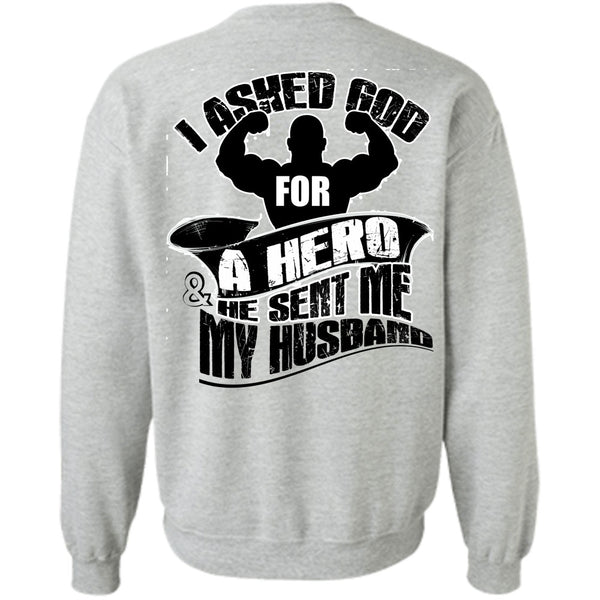 I Love Husband T Shirt, He Sent Me My Husband Sweatshirt