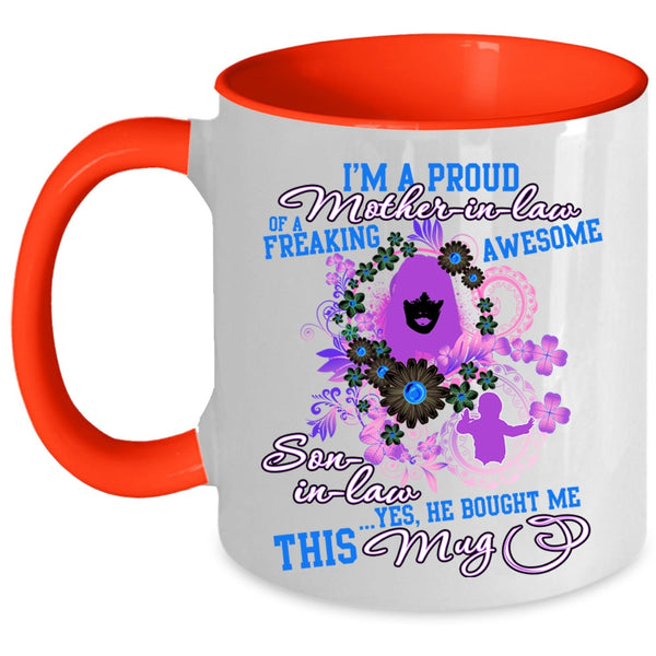 Cute Coffee Mug, I'm A Proud Mother In Law Of A Son In law Accent Mug
