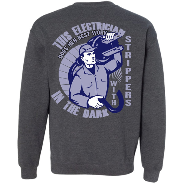 I Love Electrician T Shirt, In The Dark Sweatshirt