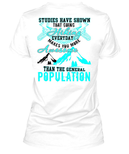 Going Hiking T Shirt, General Population T Shirt