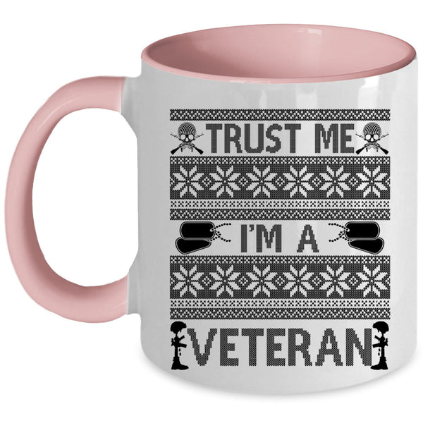 Cute Veteran Coffee Mug, Trust Me I'm A Veteran Accent Mug