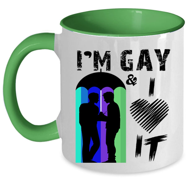 Awesome Gay Coffee Mug, I'm Gay And I Love It Accent Mug