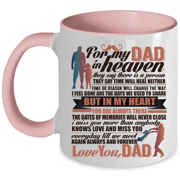 Always And Forever Love You Dad Coffee Mug, For My Dad In Heaven Accent Mug