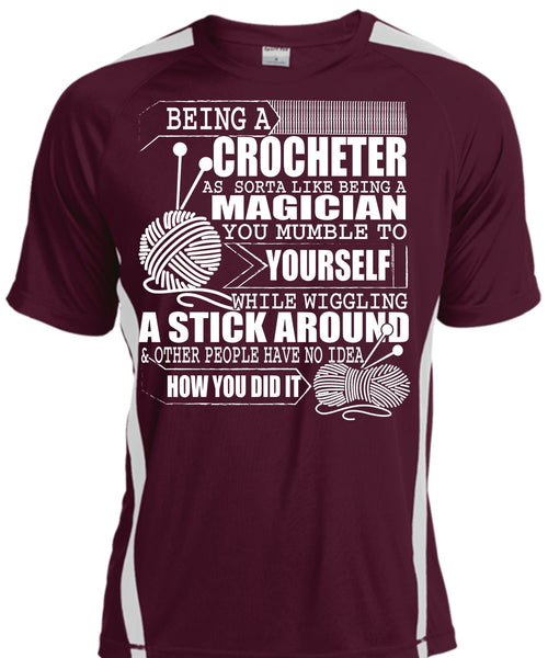 Being A Crocheter T Shirt, Being A Magician T Shirt, Cool Shirt