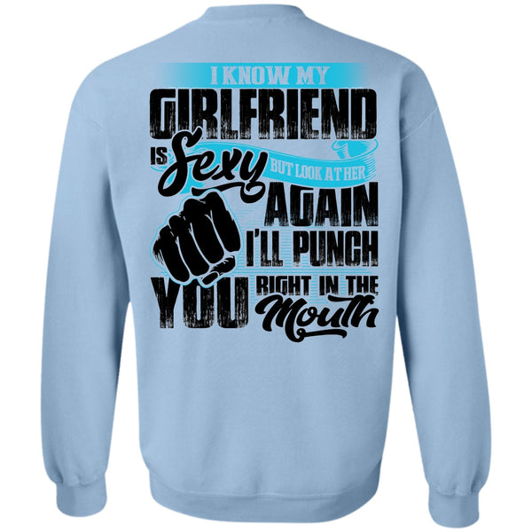 I Love My Wife T Shirt, I Know Girfriend Sweatshirt