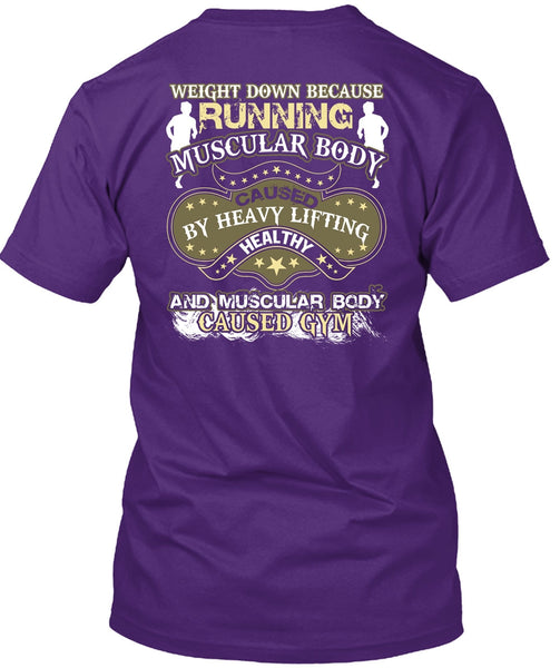 Running Muscular Body T Shirt, Heavy Lifting Healthy T Shirt