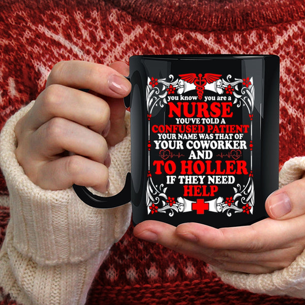 You Know You Are A Nurse Coffee Mug, Cute Gift For Nurses Coffee Cup