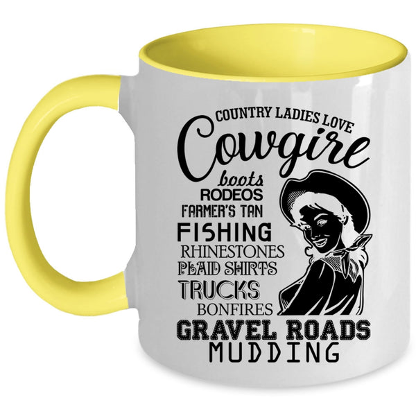 Funny Lady Coffee Mug, Country Ladies Love Cowgirl Accent Mug