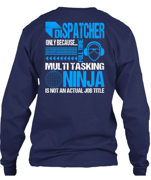 Dispatcher Only T Shirt, I Love Dispatcher T Shirt