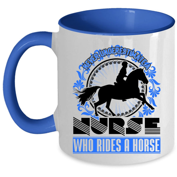 Cute Gift For Nurses Coffee Mug, Nurse Rides A Horse Accent Mug