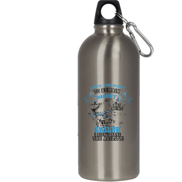 Being A Sailor 20 oz Stainless Steel Bottle,Cool Gift For Sailor Outdoor Sports Water Bottle