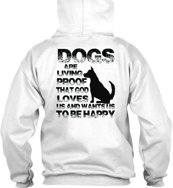 Dogs Are Living Proof T Shirt, My Favorite T Shirt