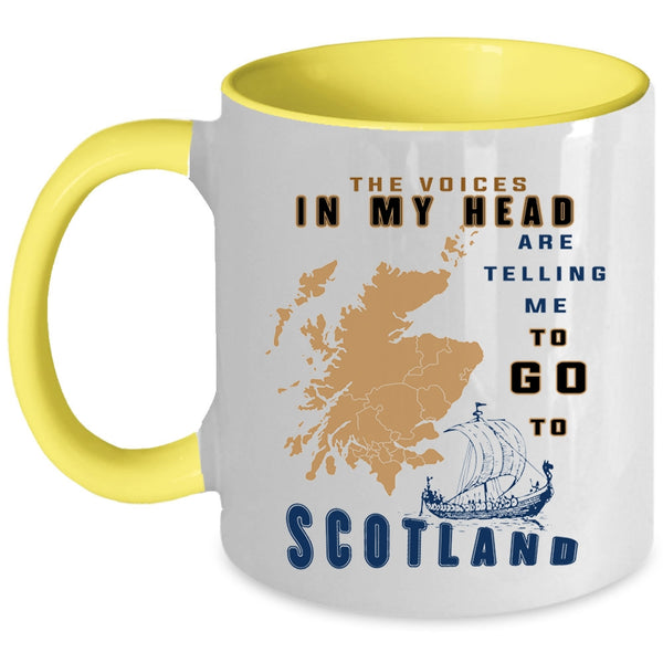 Travelling Coffee Mug, In My Head Are Telling Me To Go To Scotland Accent Mug