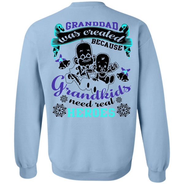 Being A Grandpa T Shirt, Granddad Was Created Sweatshirt